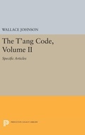 Cover: The T'ang Code, Volume II - Princeton University Press