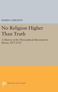 Cover: No Religion Higher Than Truth - Princeton University Press