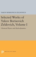 Cover: Selected Works of Yakov Borisovich Zeldovich, Volume I - Princeton University Press