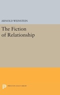 Cover: The Fiction of Relationship - Princeton University Press