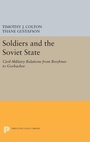 Cover: Soldiers and the Soviet State - Princeton University Press
