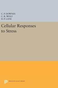 Enlarge image Cover: Cellular Responses to Stress - Princeton University Press