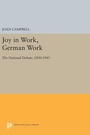 Cover: Joy in Work, German Work - Princeton University Press