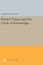 Cover: Dante's Vision and the Circle of Knowledge - Princeton University Press