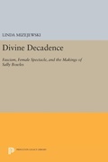 Cover: Divine Decadence - Princeton University Press
