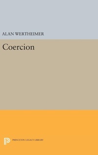 Enlarge image Cover: Coercion - Princeton University Press
