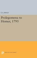 Cover: Prolegomena to Homer, 1795 - Princeton University Press