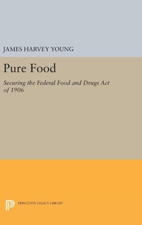 Abbildung von: Pure Food - Princeton University Press