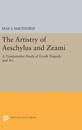 Cover: The Artistry of Aeschylus and Zeami - Princeton University Press