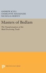Cover: Masters of Bedlam - Princeton University Press
