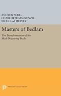 Cover: Masters of Bedlam - Princeton University Press