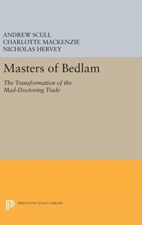 Enlarge image Cover: Masters of Bedlam - Princeton University Press