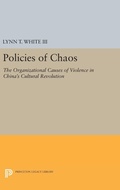 Cover: Policies of Chaos - Princeton University Press