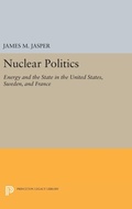 Cover: Nuclear Politics - Princeton University Press
