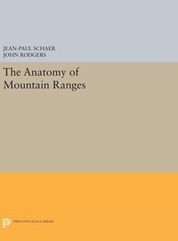 Enlarge image Cover: The Anatomy of Mountain Ranges - Princeton University Press