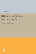 Cover: Helping Communal Breeding in Birds - Princeton University Press
