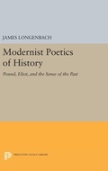 Cover: Modernist Poetics of History - Princeton University Press