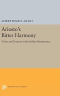 Cover: Ariosto's Bitter Harmony - Princeton University Press