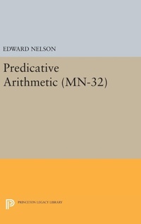Enlarge image Cover: Predicative Arithmetic - Princeton University Press