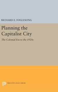 Bild: Planning the Capitalist City - Princeton University Press