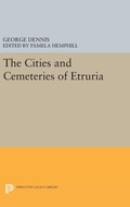 Cover: Cities and Cemeteries of Etruria - Princeton University Press