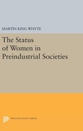 Cover: The Status of Women in Preindustrial Societies - Princeton University Press