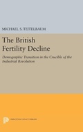 Cover: The British Fertility Decline - Princeton University Press