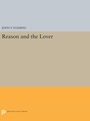 Cover: Reason and the Lover - Princeton University Press