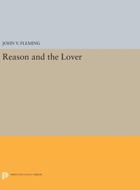 Enlarge image Cover: Reason and the Lover - Princeton University Press