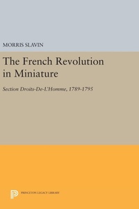 Enlarge image Cover: The French Revolution in Miniature - Princeton University Press