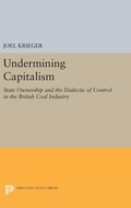 Cover: Undermining Capitalism - Princeton University Press