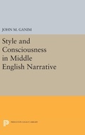 Cover: Style and Consciousness in Middle English Narrative - Princeton University Press