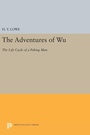 Cover: The Adventures of Wu - Princeton University Press