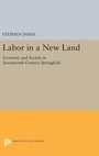 Cover: Labor in a New Land - Princeton University Press
