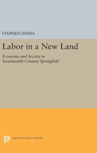 Enlarge image Cover: Labor in a New Land - Princeton University Press