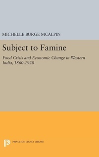 Abbildung von: Subject to Famine - Princeton University Press