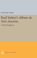 Cover: Paul Valery's Album des Vers Anciens - Princeton University Press
