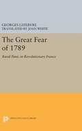 Cover: The Great Fear of 1789 - Princeton University Press
