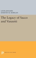 Abbildung von: The Legacy of Sacco and Vanzetti - Princeton University Press