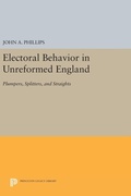 Cover: Electoral Behavior in Unreformed England - Princeton University Press