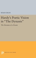 Cover: Hardy's Poetic Vision in The Dynasts - Princeton University Press