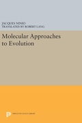 Cover: Molecular Approaches to Evolution - Princeton University Press