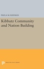 Cover: Kibbutz Community and Nation Building - Princeton University Press