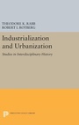 Cover: Industrialization and Urbanization - Princeton University Press