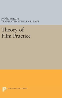 Enlarge image Cover: Theory of Film Practice - Princeton University Press