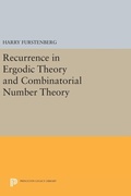 Cover: Recurrence in Ergodic Theory and Combinatorial Number Theory - Princeton University Press
