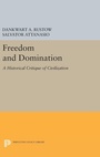 Cover: Freedom and Domination - Princeton University Press