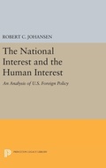 Cover: The National Interest and the Human Interest - Princeton University Press