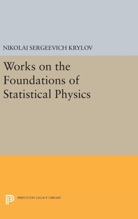 Enlarge image Cover: Works on the Foundations of Statistical Physics - Princeton University Press