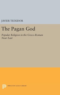 Abbildung von: The Pagan God - Princeton University Press
